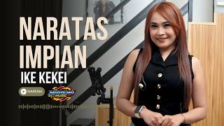 NARATAS IMPIAN ( ABIEL JATNIKA ) - COVER IKE KEKEI MAREMA MUSIC - LIVE SEASSION - BAJIDORKAN BROTHER