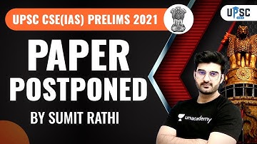 UPSC CSE (IAS) Prelims 2021 Paper Postponed | Sumit Rathi #UPSCCSEPrelims2021 #SumitRathi