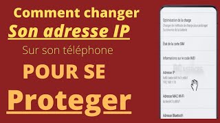 Comment changer l'adresse IP de son téléphone pour se protéger ? @Novatech2.2 screenshot 5