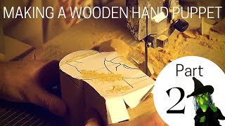 Making A Wooden Hand Puppet - Part 2