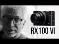 Sony RX 100 VI: The TWO Things You Need to Know