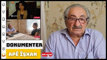 Dokumenter - Apê Îşxan (Îşxanê Aslan Angossî)