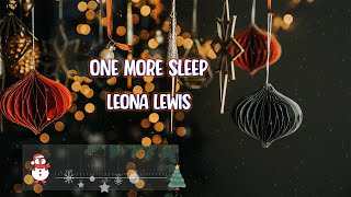 Leona Lewis - One More Sleep