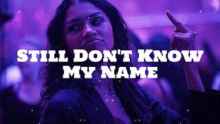 Still Don't Know My Name - Labrinth (ft. Zendaya)