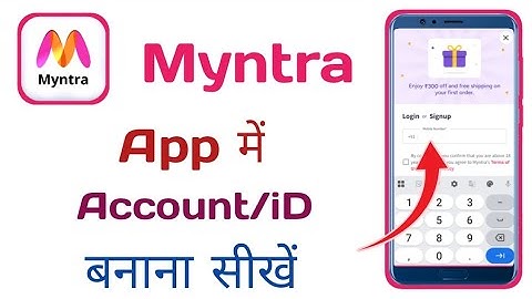 Myntra App Me Account Kaise Banaye | Myntra App Pe ID Kaise Banaye | Myntra App Sign Up Process