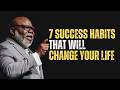 7 Success Habits That Will Change Your Life