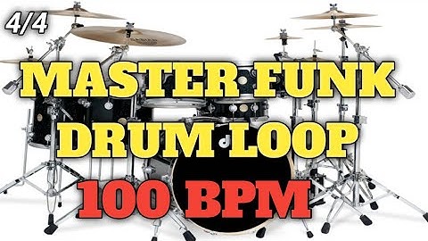 MASTER FUNK DRUM LOOP | 100 BPM