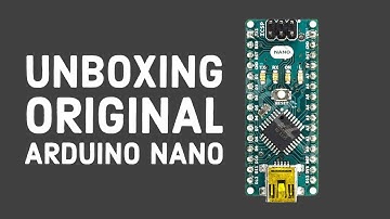 Unboxing Original Arduino Nano
