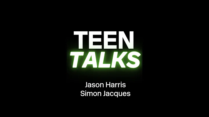 TEEN TALKS | Jason Harris x Simon Jacques x Ginny ...
