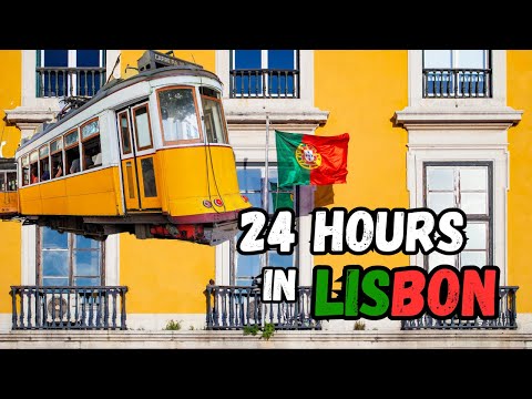Lisbon in 24 hours: a fully packed schedule executed in the Portuguese capital