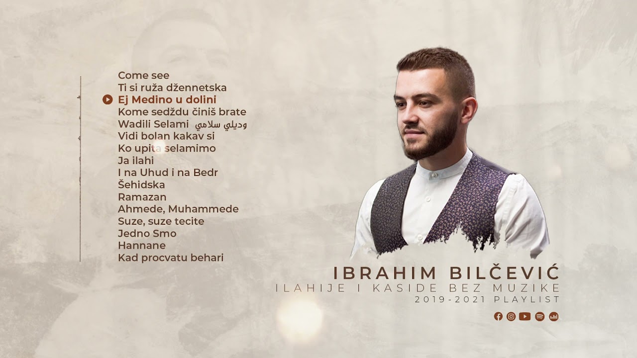 ® IBRAHIM BILČEVIĆ - Najljepše ilahije i kaside bez muzike