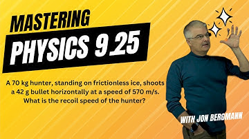 Mastering Physics 9.25 Solved!  A 70 kg hunter, standing on frictionless ice, shoots a 42g