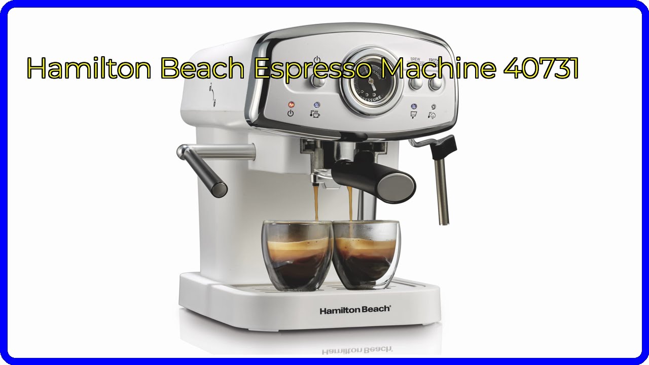 REVIEW (2026): Hamilton Beach Espresso Machine 40731. ESSENTIAL