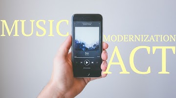 The Music Modernization Act Explained