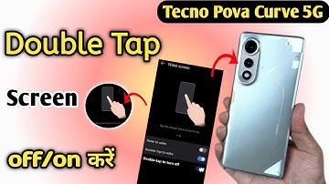 Tecno pova curve 5g double tap setting || Tecno pova curve me double tap se screen on of kaise kare