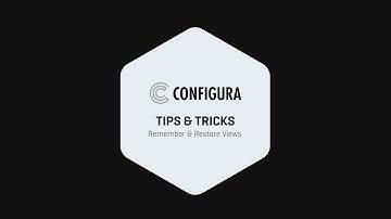 Remember & Restore Views | Tips & Tricks