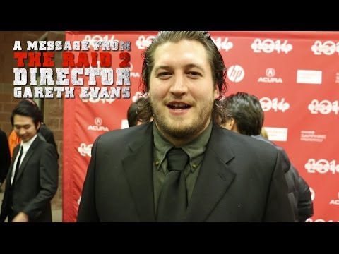 A Message from Director Gareth Evans