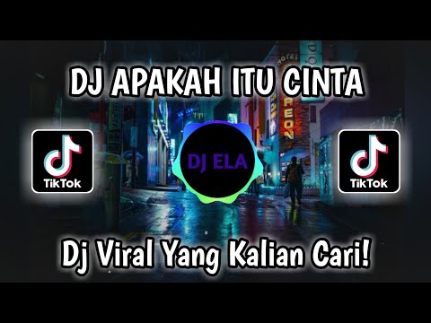 DJ APAKAH ITU CINTA_MAULANA WIJAYA