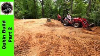 Part 2 Off-Grid Cabin - Excavate the Cabin buld site