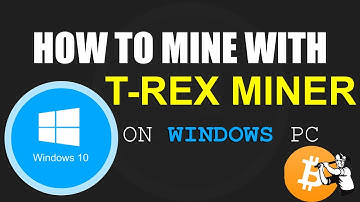 How to Set Up T-Rex Miner on Windows PC | How to Mine with T-Rex Miner on Windows PC | T-Rex Miner