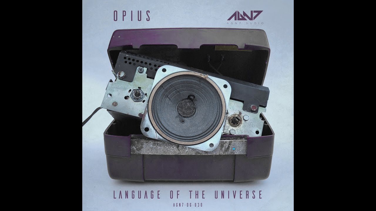 AGN7 Audio presents: Opius - "Language Of The Universe"