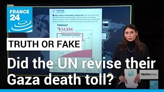 Did The Un Revise Down Its Gaza Death Toll? • France 24 English