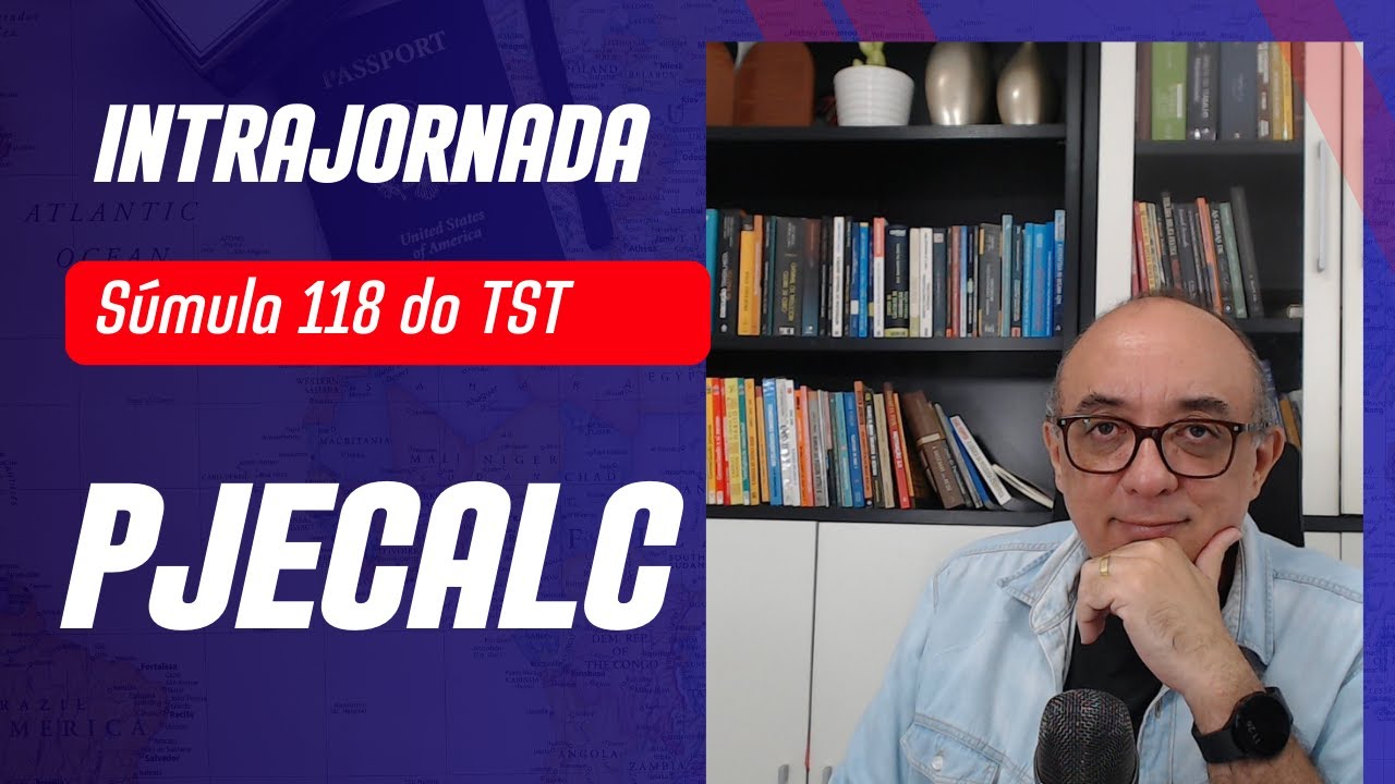 Intervalo intrajornada e a Súmula 118 do TST.