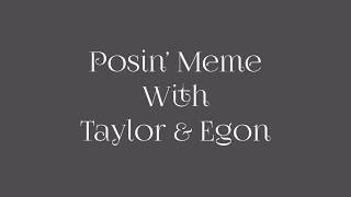 Posin’ Meme