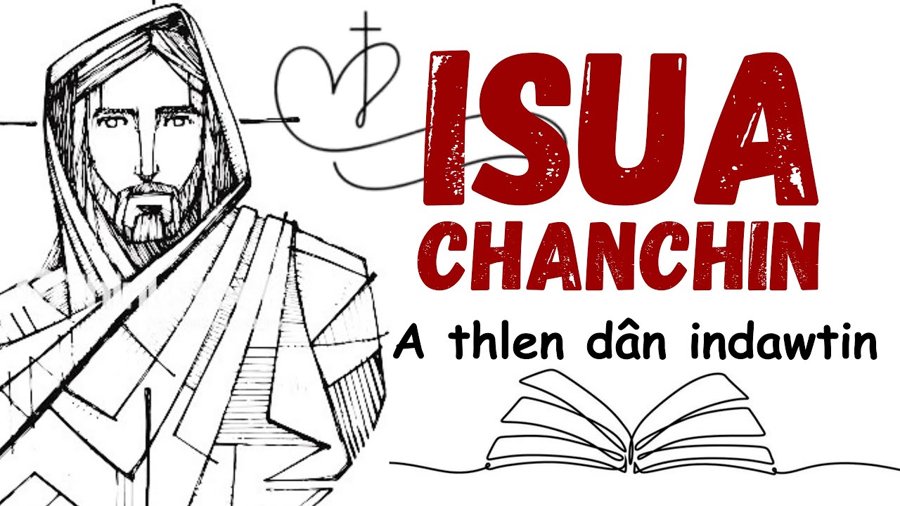 Isua Chanchin: A Thlen Dan Indawtin