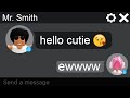 My CREEPY TEACHER Wont Stop Messaging Me in Roblox..(Brookhaven)