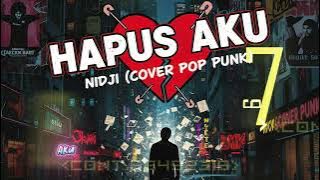 Hapus Aku – Nidji (POP PUNK VERSION) | Cover by DN Lie