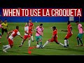 When To Use La Croqueta Skill In Football