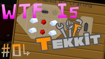 WTF Is Tekkit - Part 04 Don