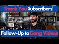 Followup to my edmonton  saskatchewan gangss  subscribers thank you