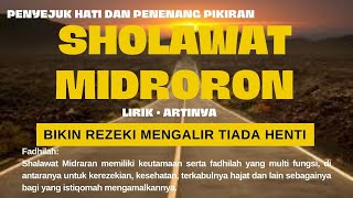 SHOLAWAT MIDRARAN II BIKIN REZEKI MENGALIR TIADA HENTI