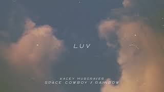 Video thumbnail of "kacey musgraves - space cowboy / rainbow (slowed + reverb)"