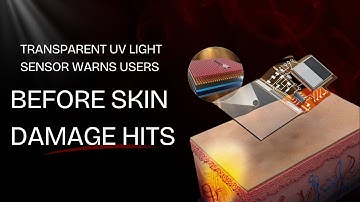 Transparent UV light sensor warns users before skin damage hits