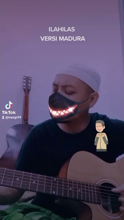 ILAHILAS VERSI MADURA AKUSTIK