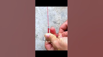 Cách buộc lưỡi câu cá dễ nhất #câucá #fishing