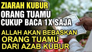 Download Lagu JANGAN LALAI!! Saat Ziarah Ke Makam Orang Tua, Cukup Baca Dzikir Ini 1x Saja, Bebas Azab Alam Kubur MP3