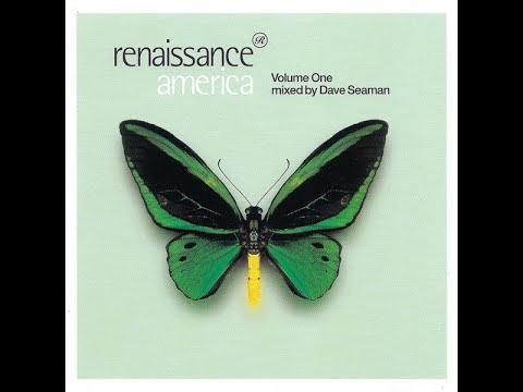 Dave Seaman - Renaissance America [1999]