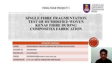 FYP1-Single Fibre Fragmentation Test of Humidified Woven Kenaf Fibre During Composites Fabrication