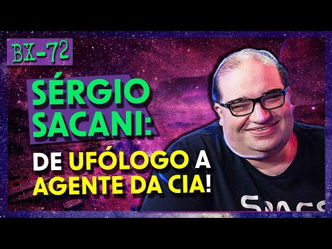Sérgio Sacani: de ex-ufólogo a explorador espacial! | BUNKER X #072