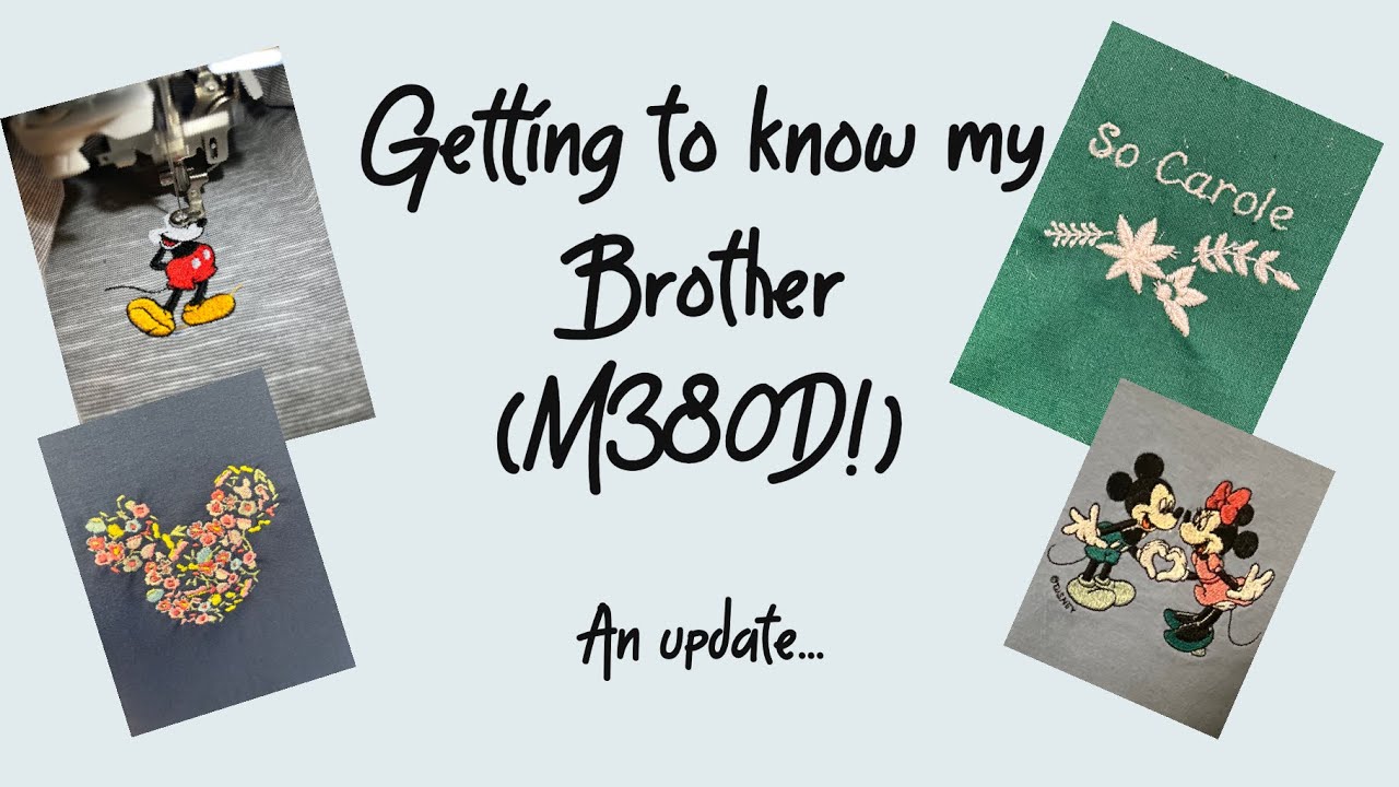 Brother M380D Embroidery -  3 weeks in….Things I’ve learnt so far!!