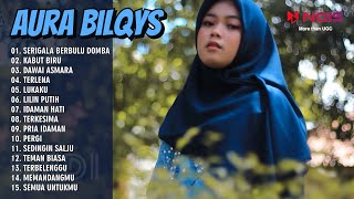 Aura Bilqys - Serigala Berbulu Domba - Kabut Biru - Full Album Dangdut Terpopuler