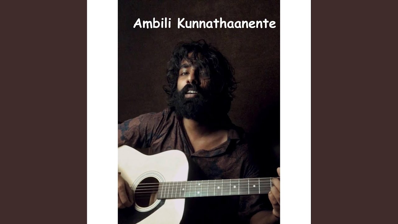 Ambili Kunnathaanente