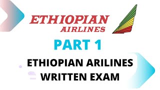 የኢትዮጵያ አየር መንገድ የጽሁፍ ፈተና Ethiopian Airlines Written Exam Part 1|AMT| Cabin Crew| Pilot