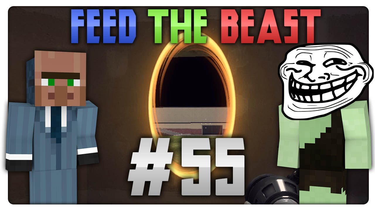 PORTAL-GUN TROLL! - Minecraft: Feed The Beast #55 | ungespielt lets play a little game