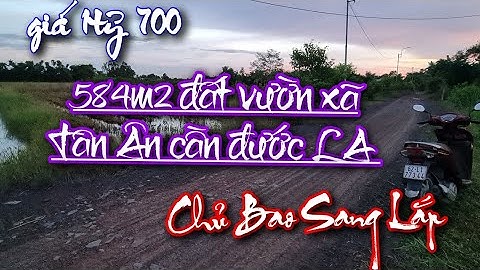 584m2 đất vườn ấp 2a xã Tân ân cần đước Long An [ giá 1 tỷ 7 ]