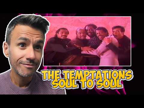 The Temptations - Soul To Soul | REACTION | First Time Listen